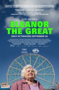 DC Movie Critics, DC Movie Reviews, DC Film Critics, Eddie Pasa, Movie Critics, Film Critics, Movie Review, Film Review, Eleanor the Great, Sony Pictures Classics, Tri-Star Films